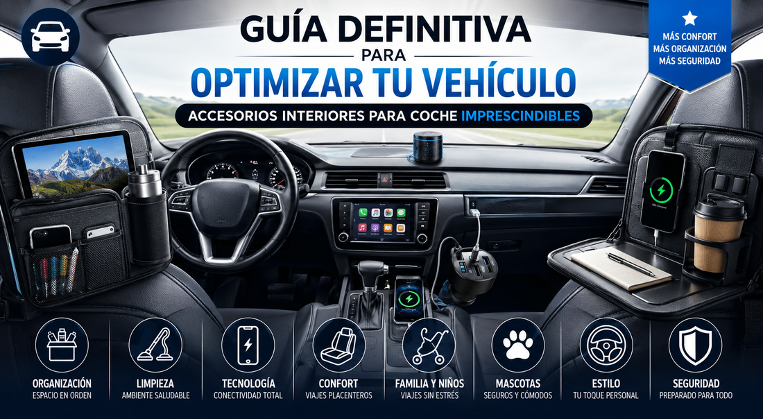 Accesorios interiores Para tu Coche: organización, limpieza, tecnología, mascotas, bebes.
